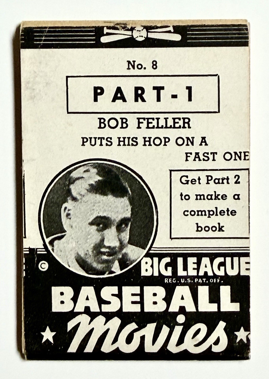 1938 R326 Goudey Flip Thum Movies Booklet Baseball #8 Part 1 Bob Feller Black